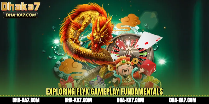Exploring FlyX gameplay fundamentals