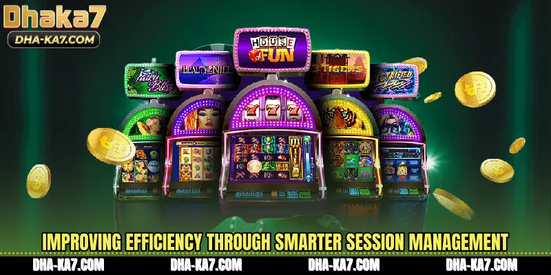 Improving efficiency through smarter session management