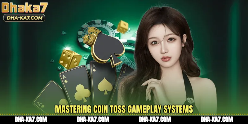 Mastering Coin Toss gameplay systems