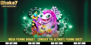 Mega Fishing DHAKA7 - Conquer The Ultimate Fishing Quest