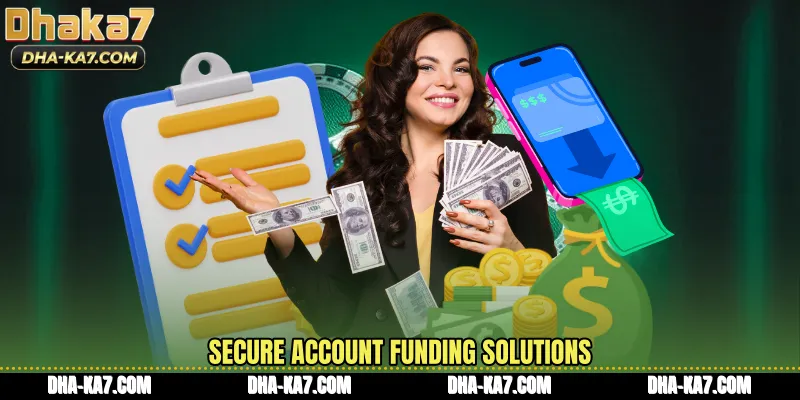 Secure account funding solutions