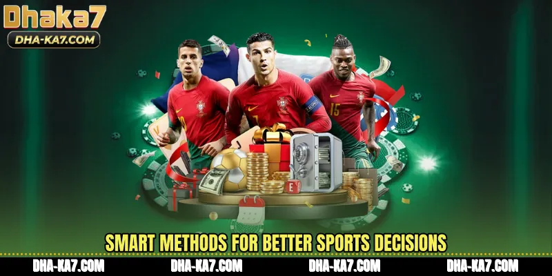 Smart methods for better sports decisions